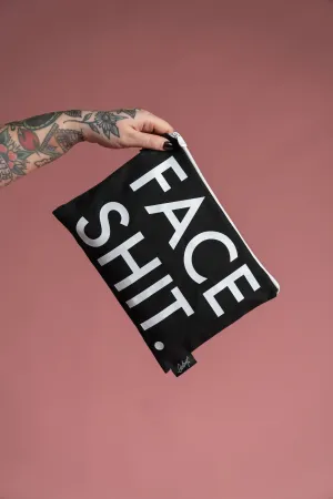 Face Shit™ Makeup Pouch