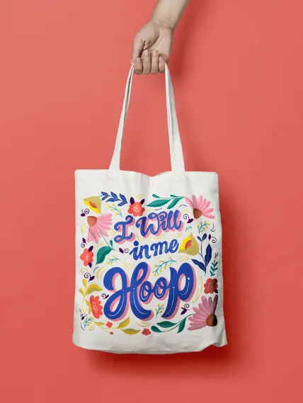 I Will In Me Hoop Tote Bag